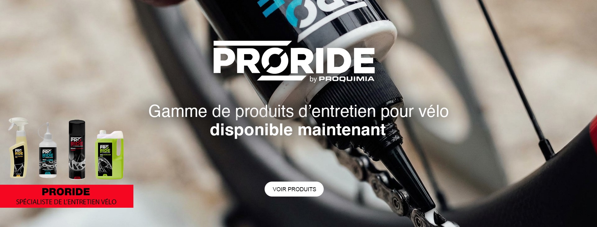 Proride La nouvelle marque d'entretien disponible maintenant 